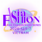 2024亚洲时尚(越南)展